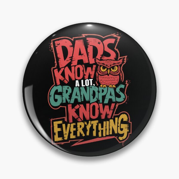 Item preview, Fathers Day Funny Gift Dads Know A Lot Grandpas Know Everything designed and sold by Quirky Shirts.