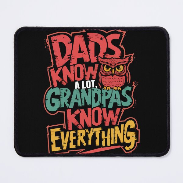 Item preview, Fathers Day Funny Gift Dads Know A Lot Grandpas Know Everything designed and sold by Quirky Shirts.
