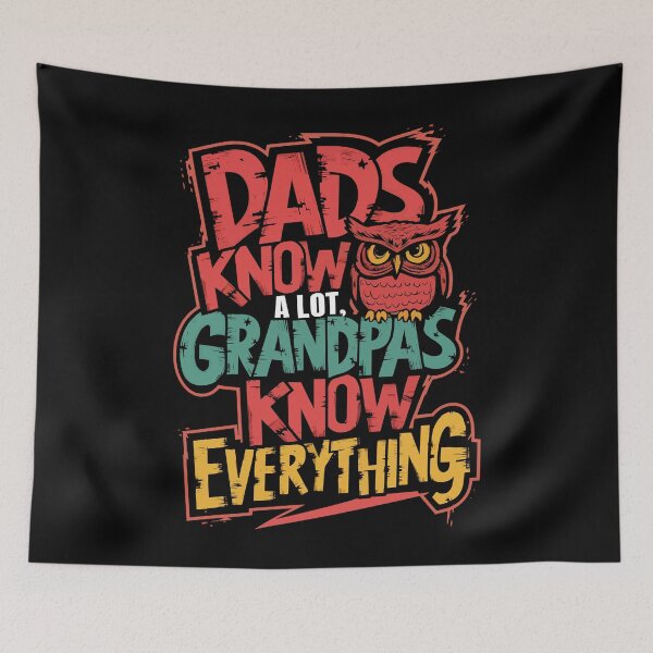 Item preview, Fathers Day Funny Gift Dads Know A Lot Grandpas Know Everything designed and sold by Quirky Shirts.