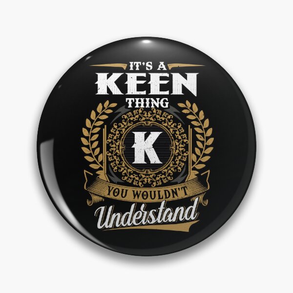 Item preview, It Is A Keen Thing You Wouldnt Understand  designed and sold by Huck-me.