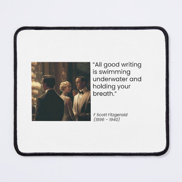 Item preview, F Scott Fitzgerald on writing designed and sold by QuotationInsp.