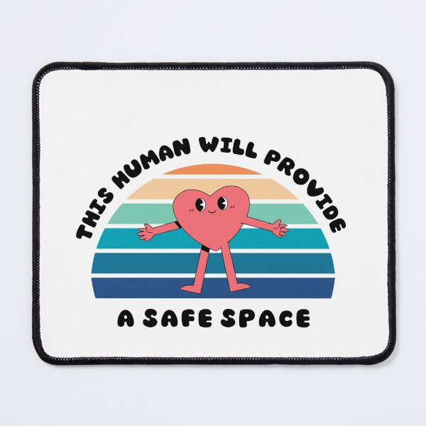 Item preview, This human will provide a safe space designed and sold by spaghettis.