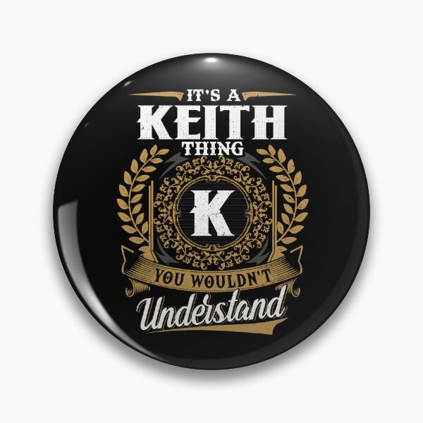 Artikelvorschau, Es ist eine Keith-Sache, die Sie nicht verstehen würden entworfen und verkauft von Huck-me.