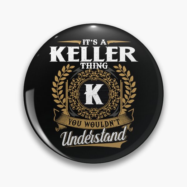 Item preview, It Is A Keller Thing You Wouldnt Understand  designed and sold by Huck-me.