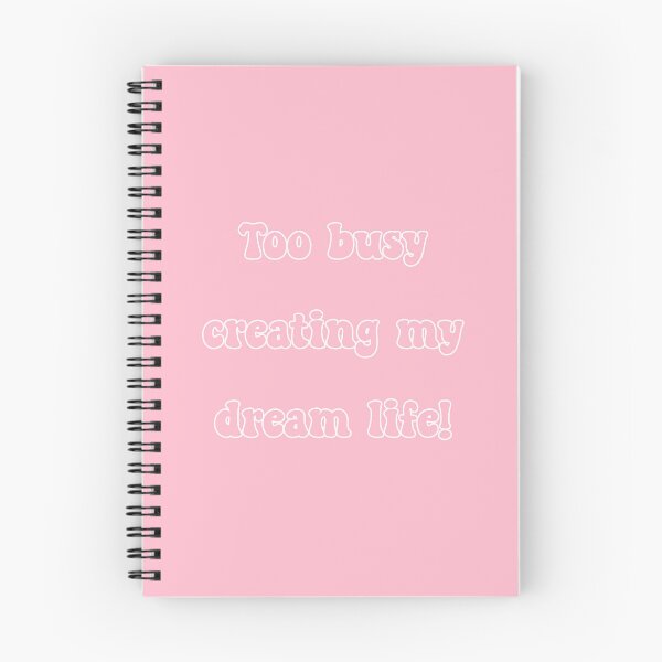 Item preview, Busy Creating My Dream Life- Version 01 designed and sold by pinkunicornshop.