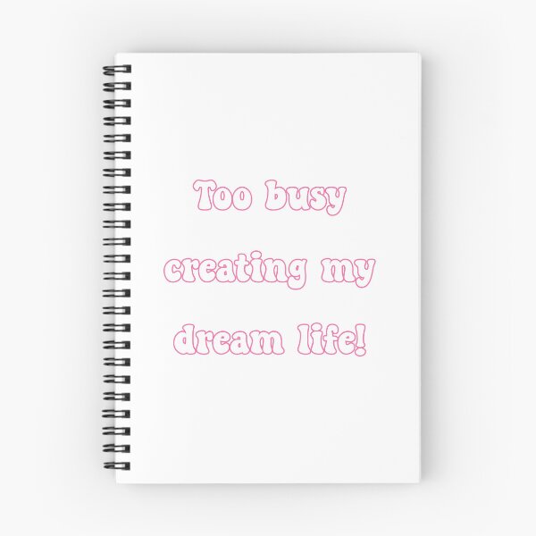 Item preview, Busy Creating My Dream Life- Version 02 designed and sold by Rai Crafted.