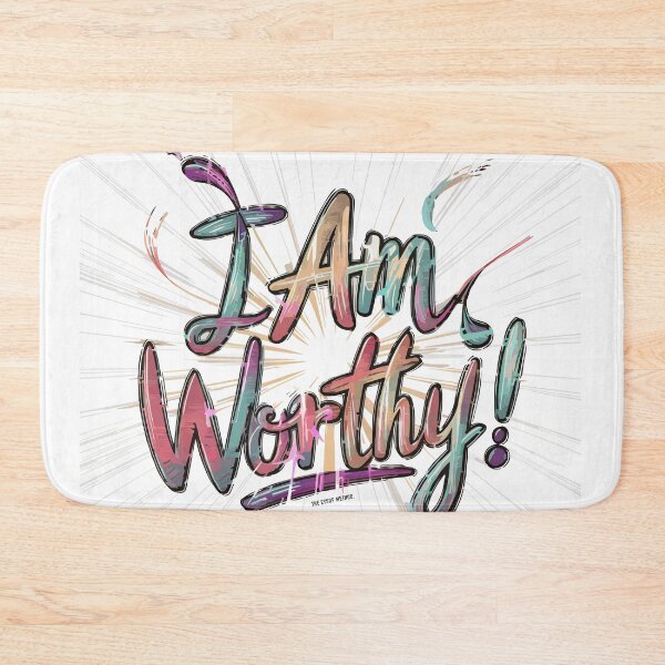 Item preview, I am Worthy! designed and sold by SweetEnough.