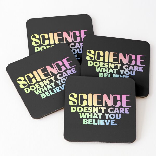 Item preview, Science doesn't care what you believe designed and sold by ScienceCorner.