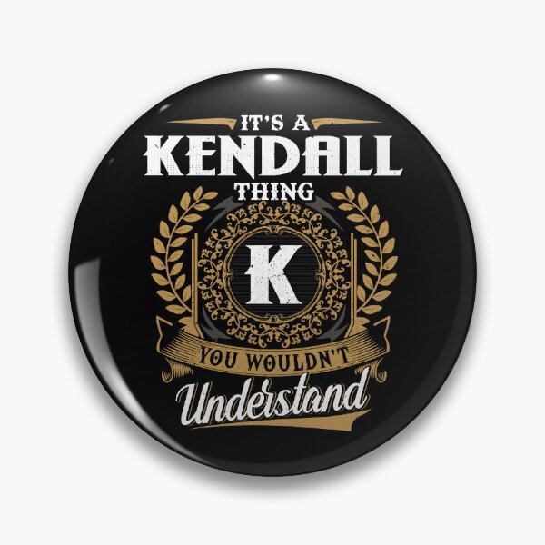 Item preview, It Is A Kendall Thing You Wouldnt Understand  designed and sold by Huck-me.