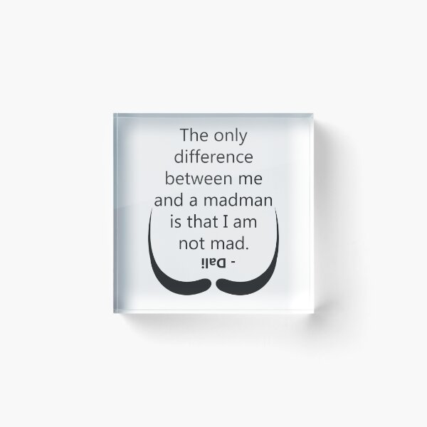 Item preview, Dali graphic art mad quote design designed and sold by GetItGiftIt.
