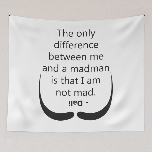 Item preview, Dali graphic art mad quote design designed and sold by GetItGiftIt.