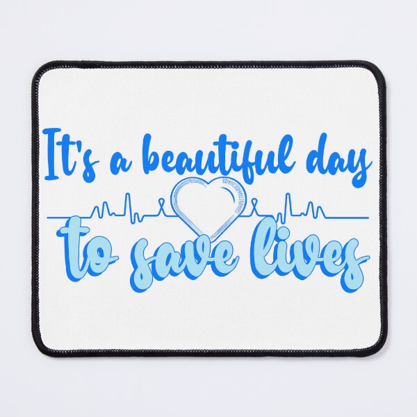 Item preview, It's a Beautiful Day to Save Lives Blue designed and sold by ZenStitchMotifs.