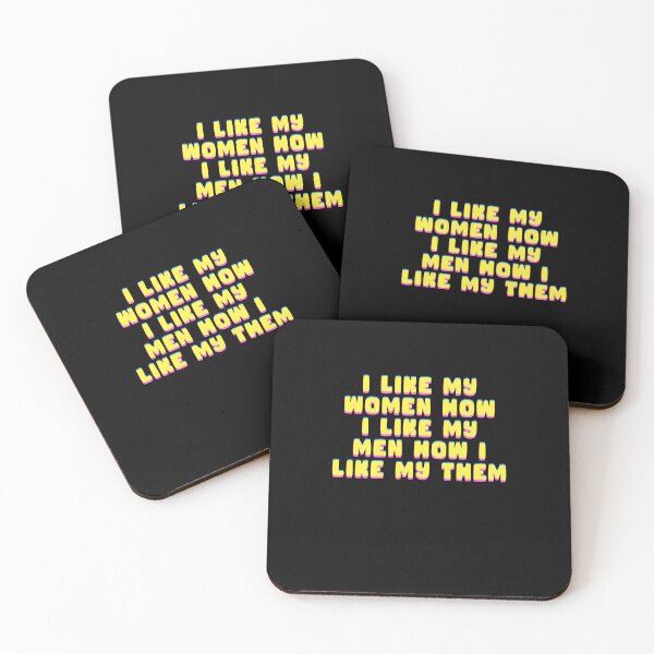 Item preview, I like my women how I like my men how I like my them designed and sold by BritySpear.