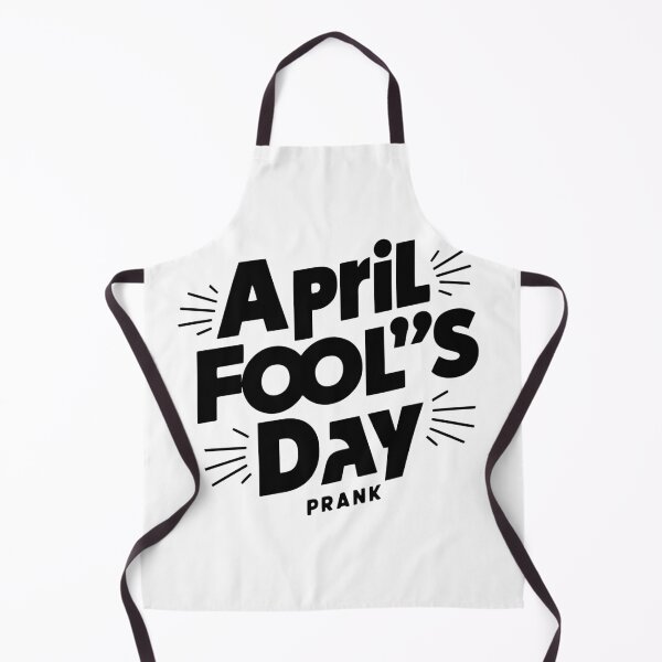 Item preview, April Fools Day Prank designed and sold by David1Ivan.
