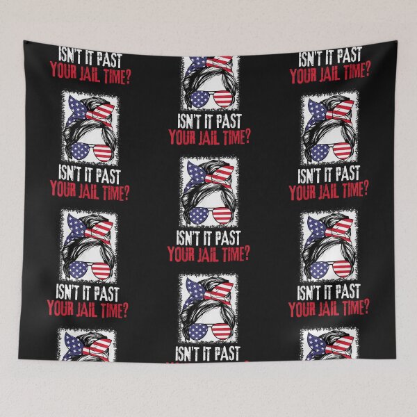 Item preview, Funny Quote Isn't It Past Your Jail Time? designed and sold by Tigerr3g.