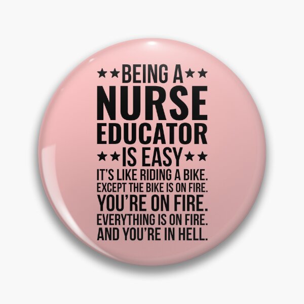 Item preview, Being A Nurse Educator  Funny Quote  designed and sold by kamrankhan.