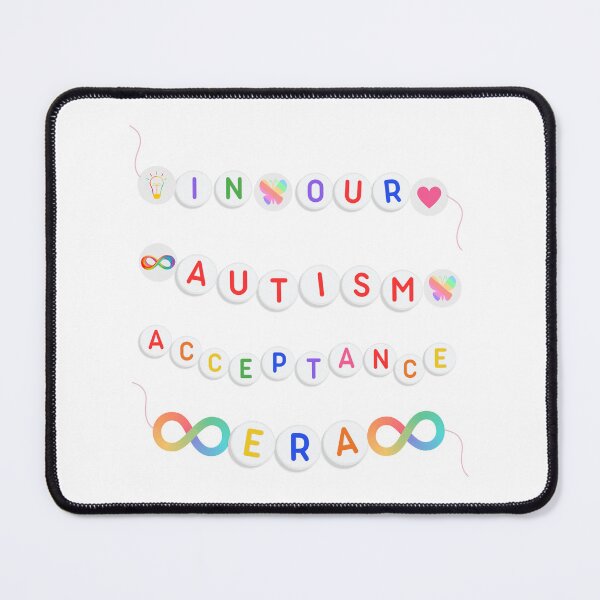 Item preview, Autism Acceptance Era designed and sold by Msashleysped.