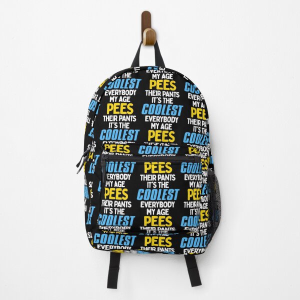 Item preview, Everybody My Age Pees In Their Pants! designed and sold by ourkid.