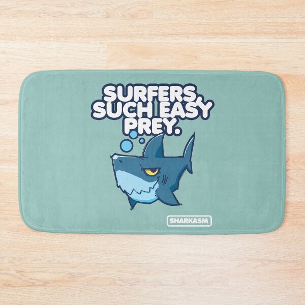 Item preview, Surfers, such easy prey, Sharkasm designed and sold by EYESORE ART.
