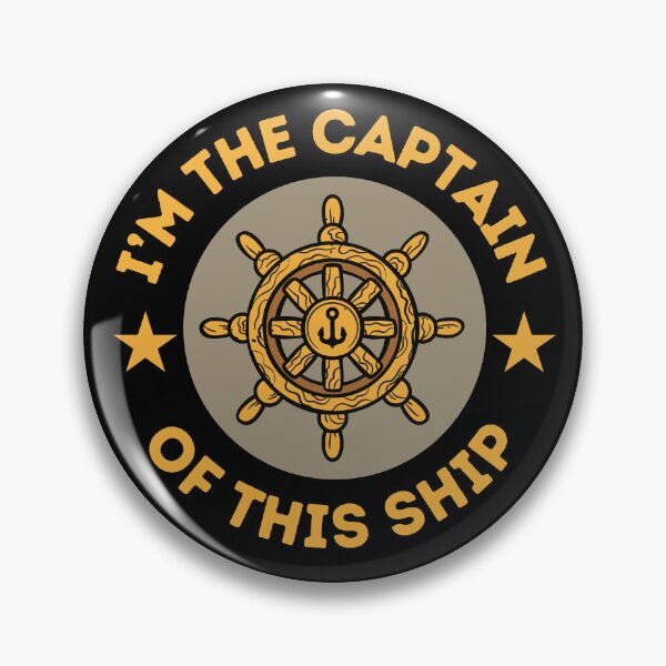 Item preview, I'm The Captain Of This Ship designed and sold by Dailey-FS.