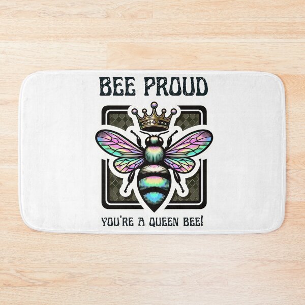 Item preview, Bee proud You're a queen bee! designed and sold by DShirtRepublic.