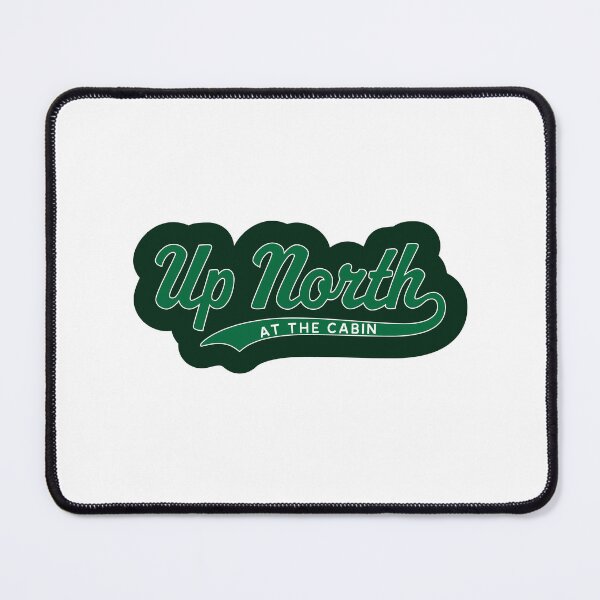 Item preview, Up North At The Cabin designed and sold by sydneyurban.