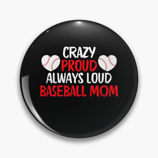 Artikelvorschau, Verrückte stolze, immer laute Baseball-Mutter, lustiges Baseball-Mutter-Geschenk entworfen und verkauft von lou731.