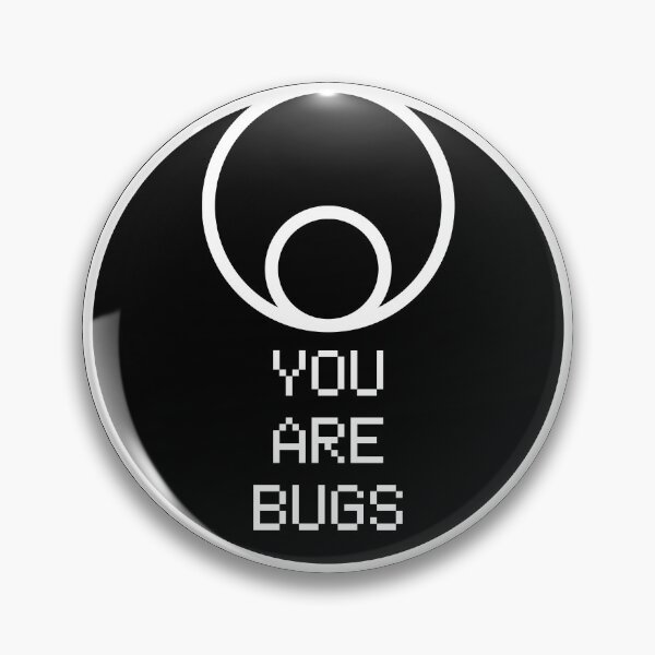 Item preview, You Are Bugs designed and sold by Emitropy.