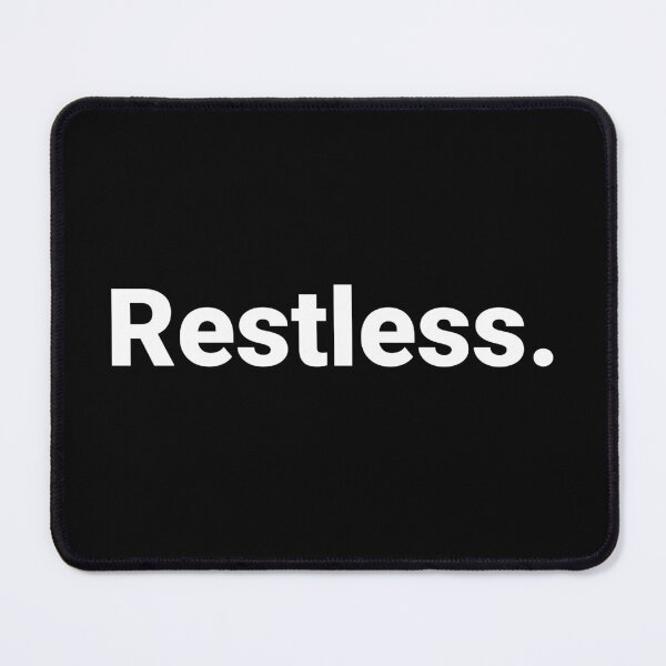 Item preview, Restless. designed and sold by Text-based T-Shirts and Gifts.
