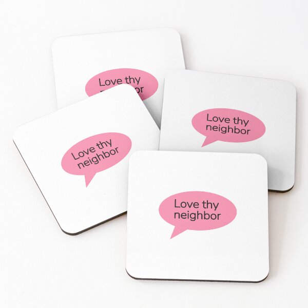 Item preview, Love thy neighbor  designed and sold by Inspirationmotivation.