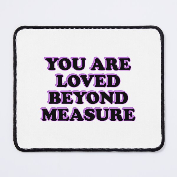 Item preview, You Are Loved Beyond Measure  designed and sold by Inspirationmotivation.