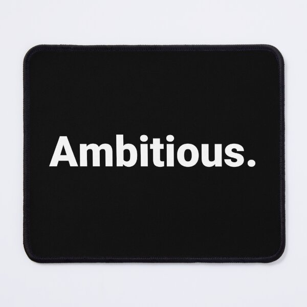 Item preview, Ambitious. designed and sold by Text-based T-Shirts and Gifts.