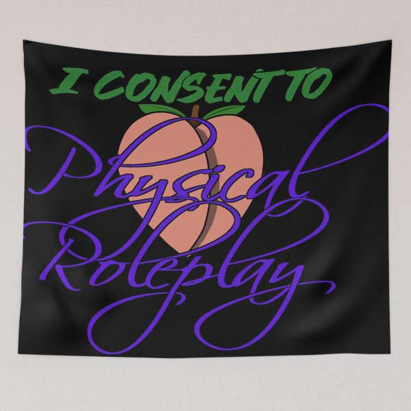 Item preview, I Consent to Physical Roleplay designed and sold by DRIndiana.