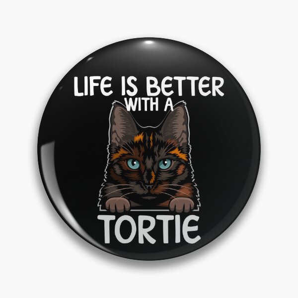 Item preview, Life Is Better With A Tortie Tortoiseshell Cat Pet Tortie Gear designed and sold by DynamicDesign.