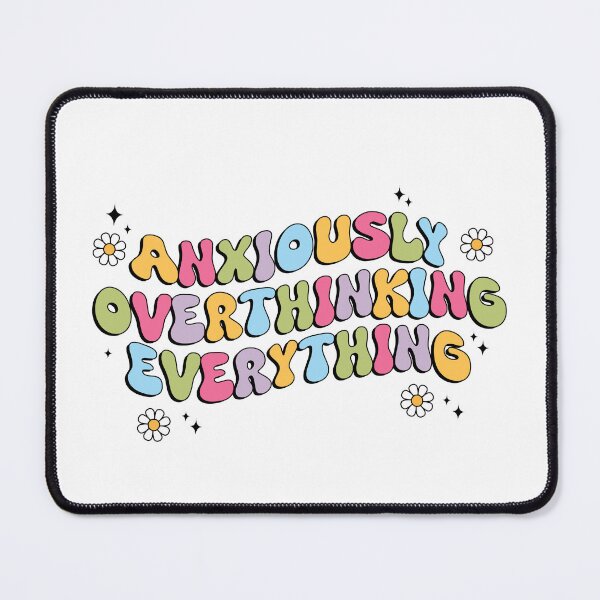Item preview, anxiously overthinking everything designed and sold by delphiniumco.