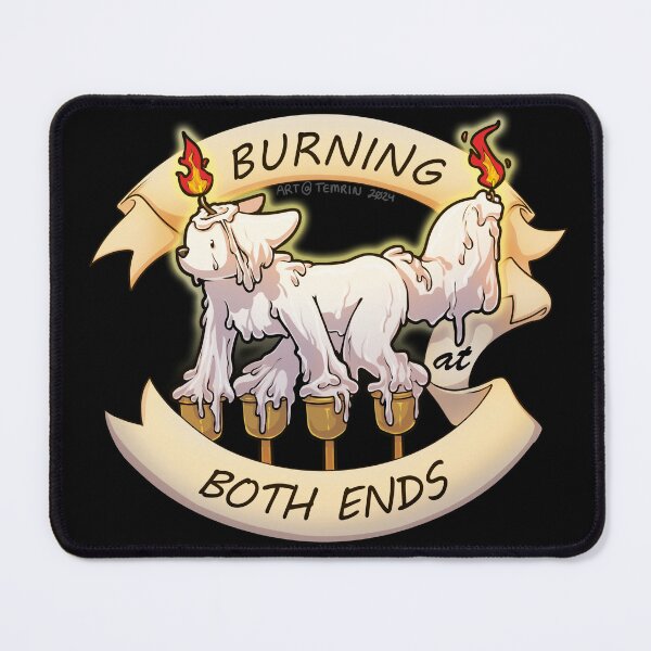 Item preview, Burning (the candle) at Both Ends designed and sold by Temrin.