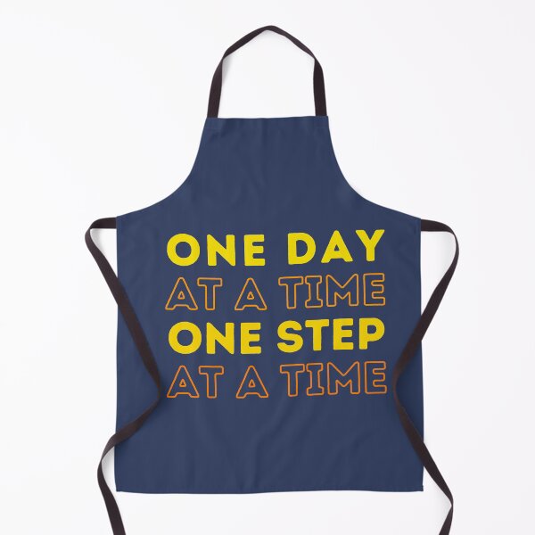 Item preview, One Day at a time, One Step at a time designed and sold by ParenthoodPuns.