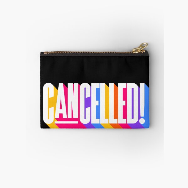 Item preview, Cancelled Funny You're Cancelled Prank designed and sold by smartrocket.