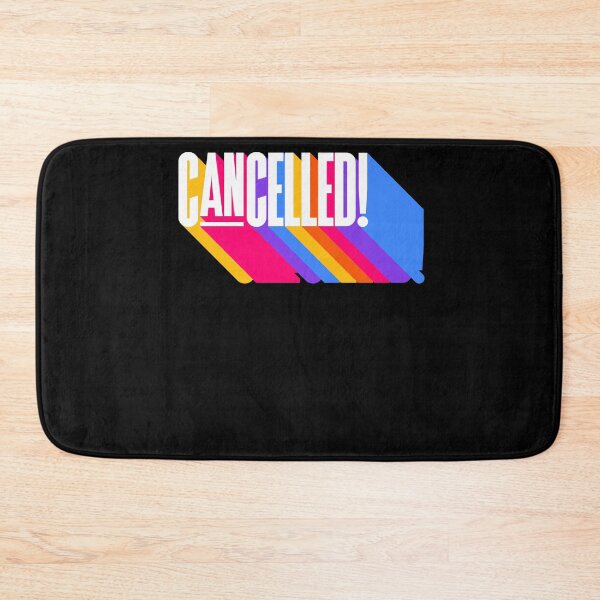 Item preview, Cancelled Funny You're Cancelled Prank designed and sold by smartrocket.