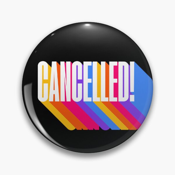 Item preview, Cancelled Funny You're Cancelled Prank designed and sold by smartrocket.