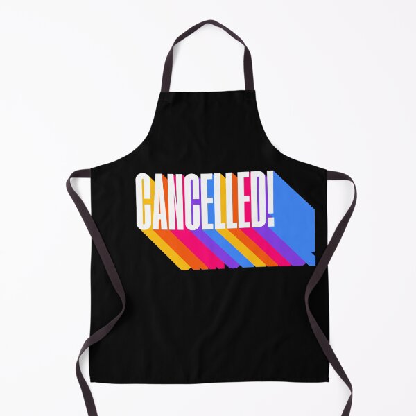 Item preview, Cancelled Funny You're Cancelled Prank designed and sold by smartrocket.