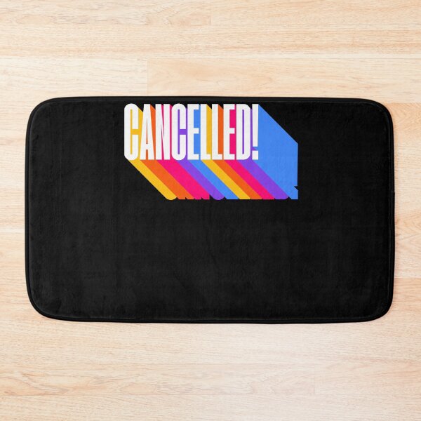 Item preview, Cancelled Funny You're Cancelled Prank designed and sold by smartrocket.