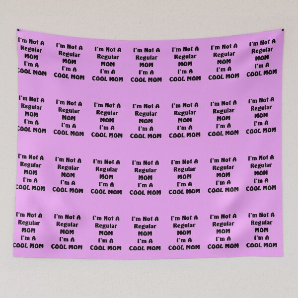 Item preview, I'm Not A Regular Mom I'm A cool Mom designed and sold by MurphyMorganGifts.