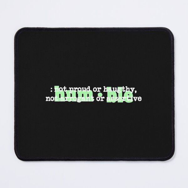 Item preview, Be Humble designed and sold by DemarcKassulke.