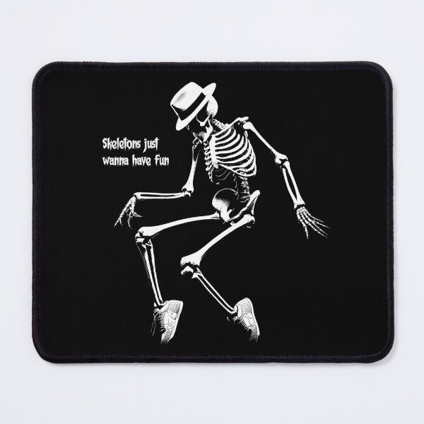 Item preview, Skeletons just wanna have fun designed and sold by FikirSanat.