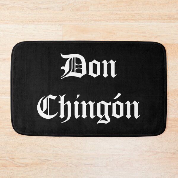 Item preview, Don Chingón designed and sold by RickDesigns.