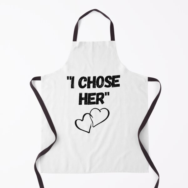 Item preview, I chose her t-shirts with love phrases for couples designed and sold by BladiWear.