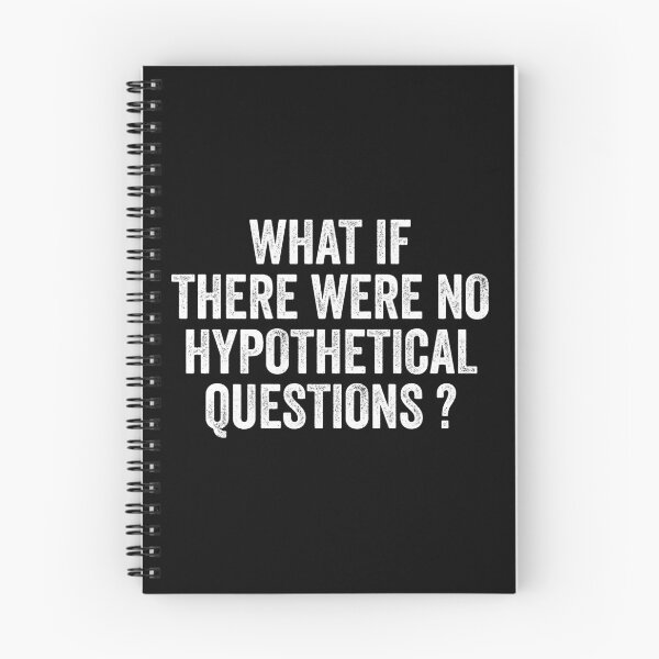 Item preview, What if There Are No Hypothetical Questions designed and sold by kevzadevinca.