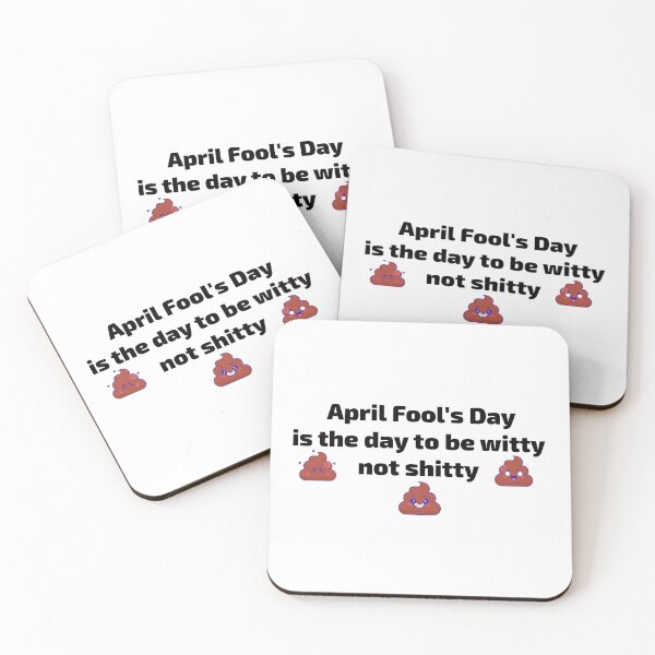 Item preview, April Fool's Day is the day to be witty, not shitty.- fools club designed and sold by toobel.
