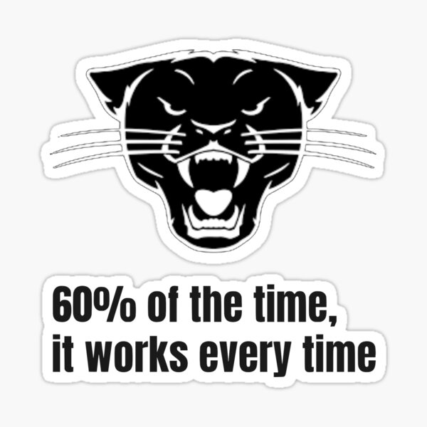 Vista previa del artículo con la obra «Sex Panther: 60% de las veces, funciona todo el tiempo», diseñado y vendido por toddmatthew.